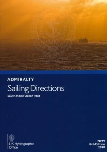 NP39 - Admiralty Sailing Directions: South Indian Ocean Pilot ( 16th Edition )
